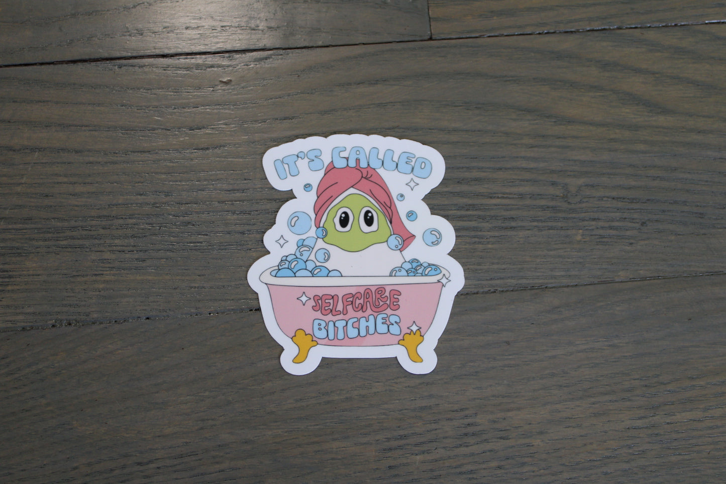 It's Called Self-Care Handmade Sticker