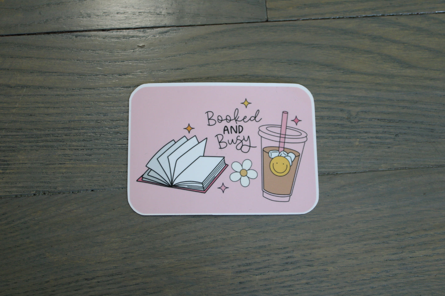 "Booked & Busy" Handmade Sticker